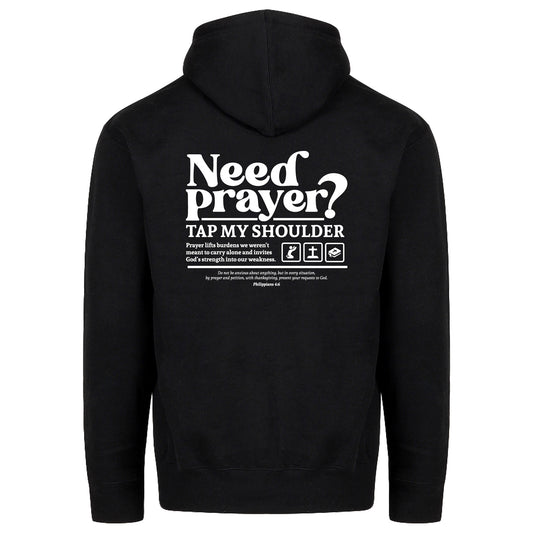 Christian zip-up hoodie with “Need Prayer? Tap My Shoulder” faith-based message on back