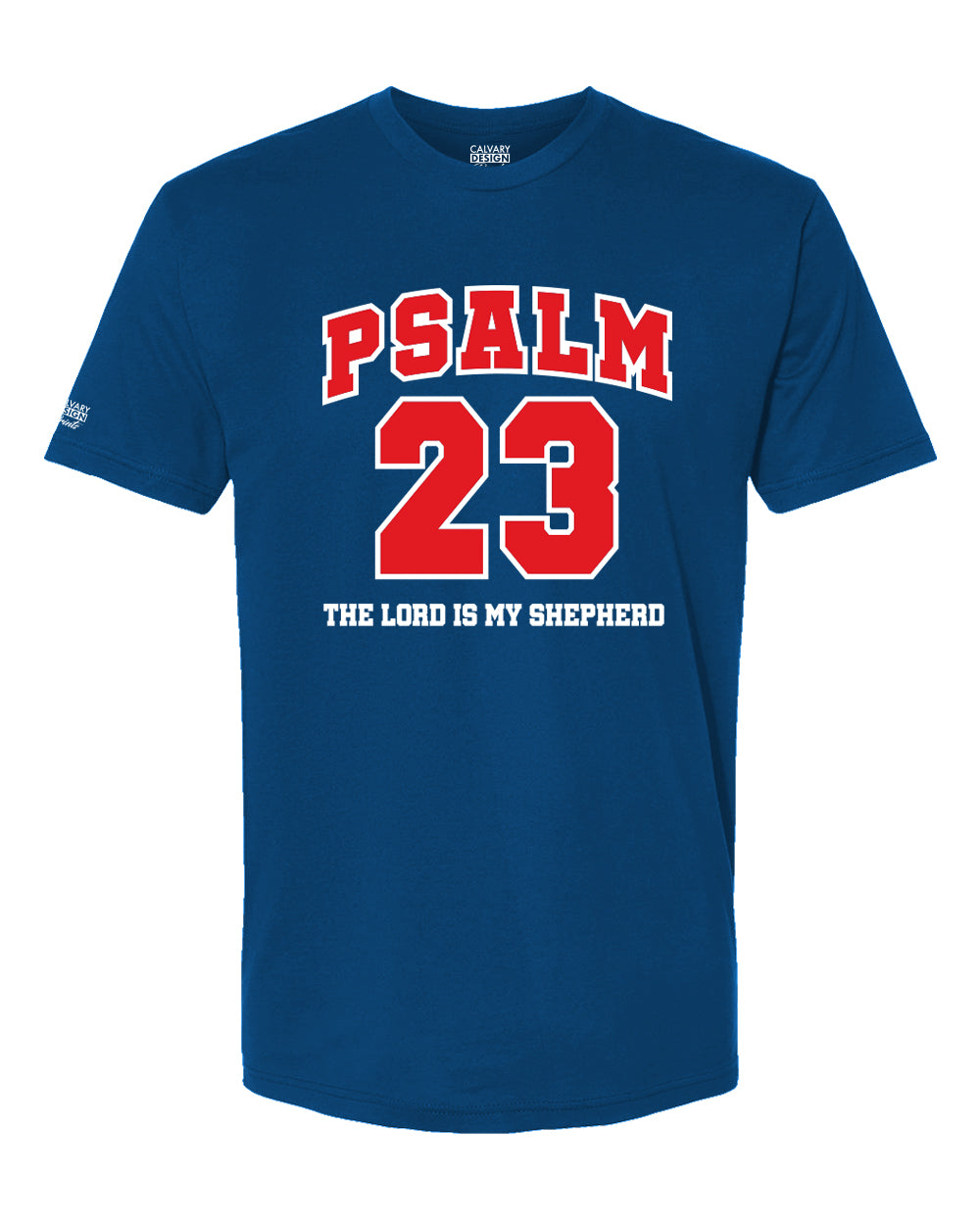 Psalm 23 Christian T-Shirt | The Lord Is My Shepherd Faith Tee