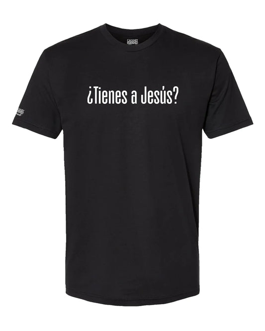 ¿Tienes a Jesús? T-Shirt | Spanish Christian Shirt | Faith-Based Evangelism Tee