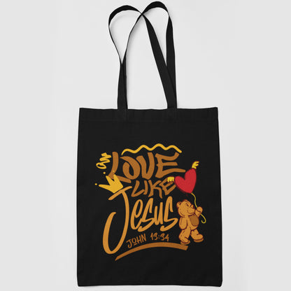 Love Like Jesus Tote Bag – Carry Kindness Everywhere