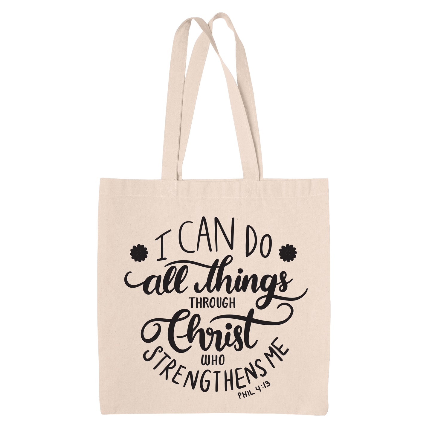 I Can Do All Things Through Christ" – Philippians 4:13