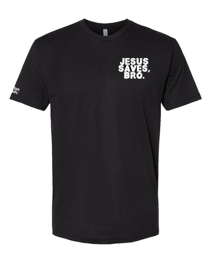 Jesus Saves, Bro. – Faith-Based T-Shirt