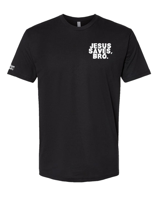 Jesus Saves, Bro. – Faith-Based T-Shirt