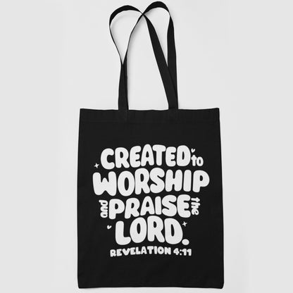 Created to Worship & Praise the Lord – Tote Bag