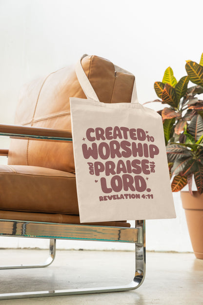 Created to Worship & Praise the Lord – Tote Bag